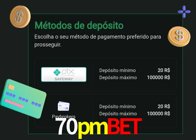 O cassino 70pmbet oferece uma grande variedade de métodos de pagamento